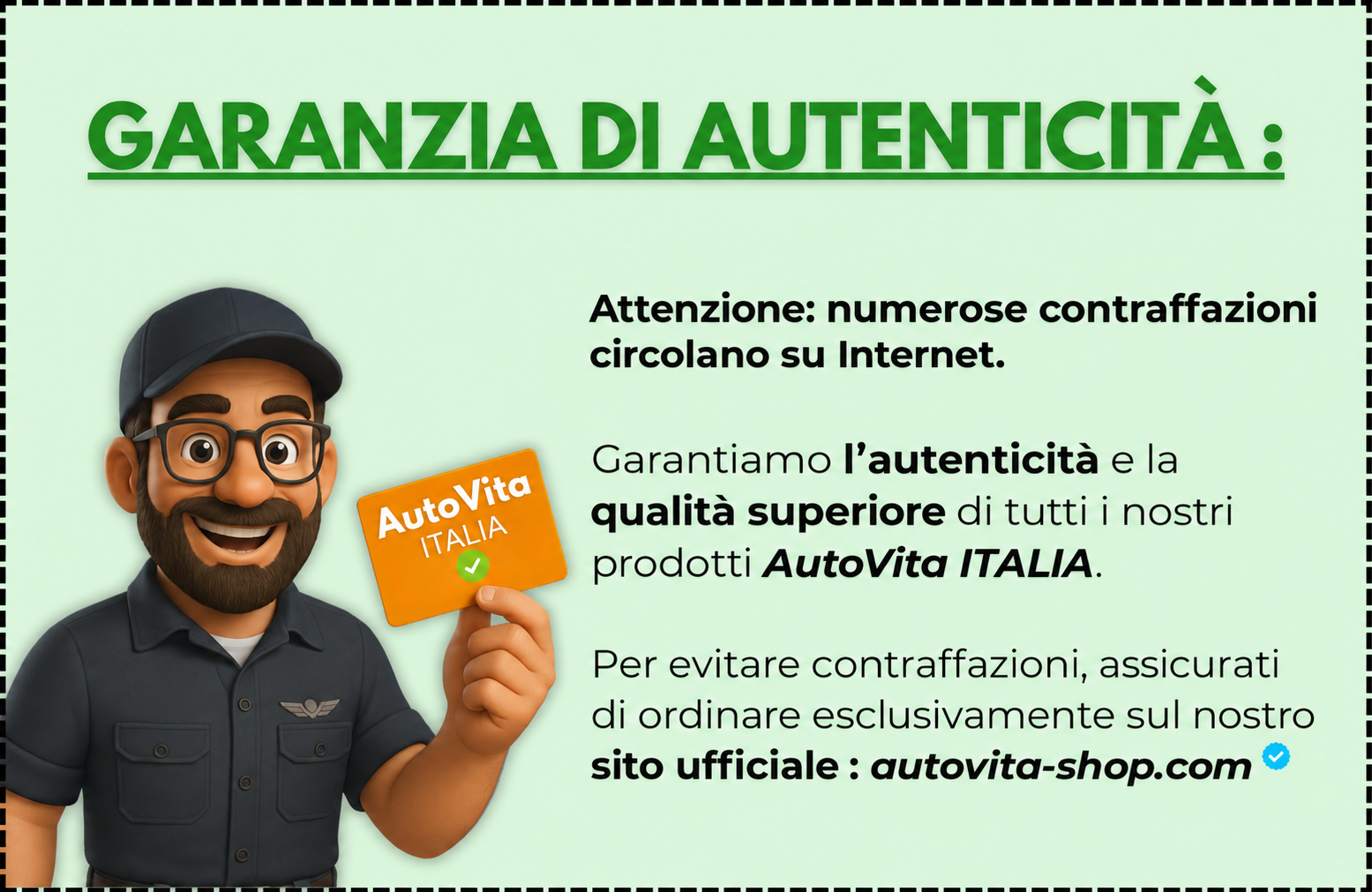 Garanzia di autenticità AutoVita Italia. Acquista sul sito ufficiale autovita-shop.com.